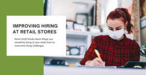 improving hiring at retail stores